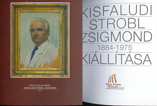 Reprezentatív műtárgykatalógust jelentetett meg a Móra Ferenc Múzeum a Kisfaludi Strobl Zsigmond emlékkiállítás kapcsán.