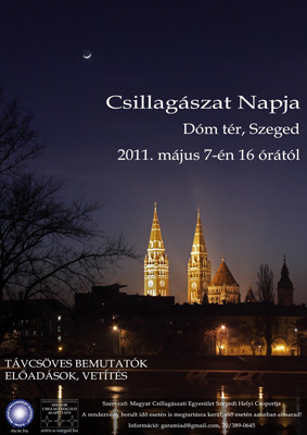 Csillagászat Napja Szeged - 2011. május 7.